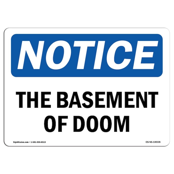 Safety Sign, OSHA Notice, 3.5" Height, The Basement Of Doom Sign, Landscape, 10PK